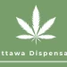 Best Cannabis Dispensaries In Ottawa